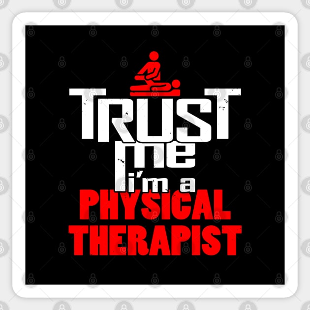 Proud Physical Therapist Meme Gift For PT Therapists Sticker by BoggsNicolas